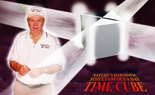Dr Gene Ray, Cubic and Wisest Human (at left). Nature's Harmonic Simultaneous 4-Day 4-Corner Time Cube (right). Image by  R. Janczarski
