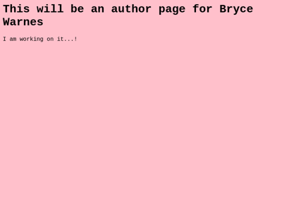 Screenshot of ~bryce