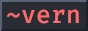 ~vern