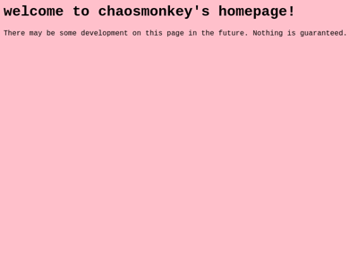 Screenshot of ~chaosmonkey
