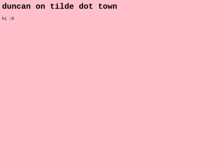 Screenshot of ~duncan