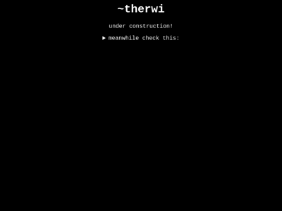 Screenshot of ~therwi
